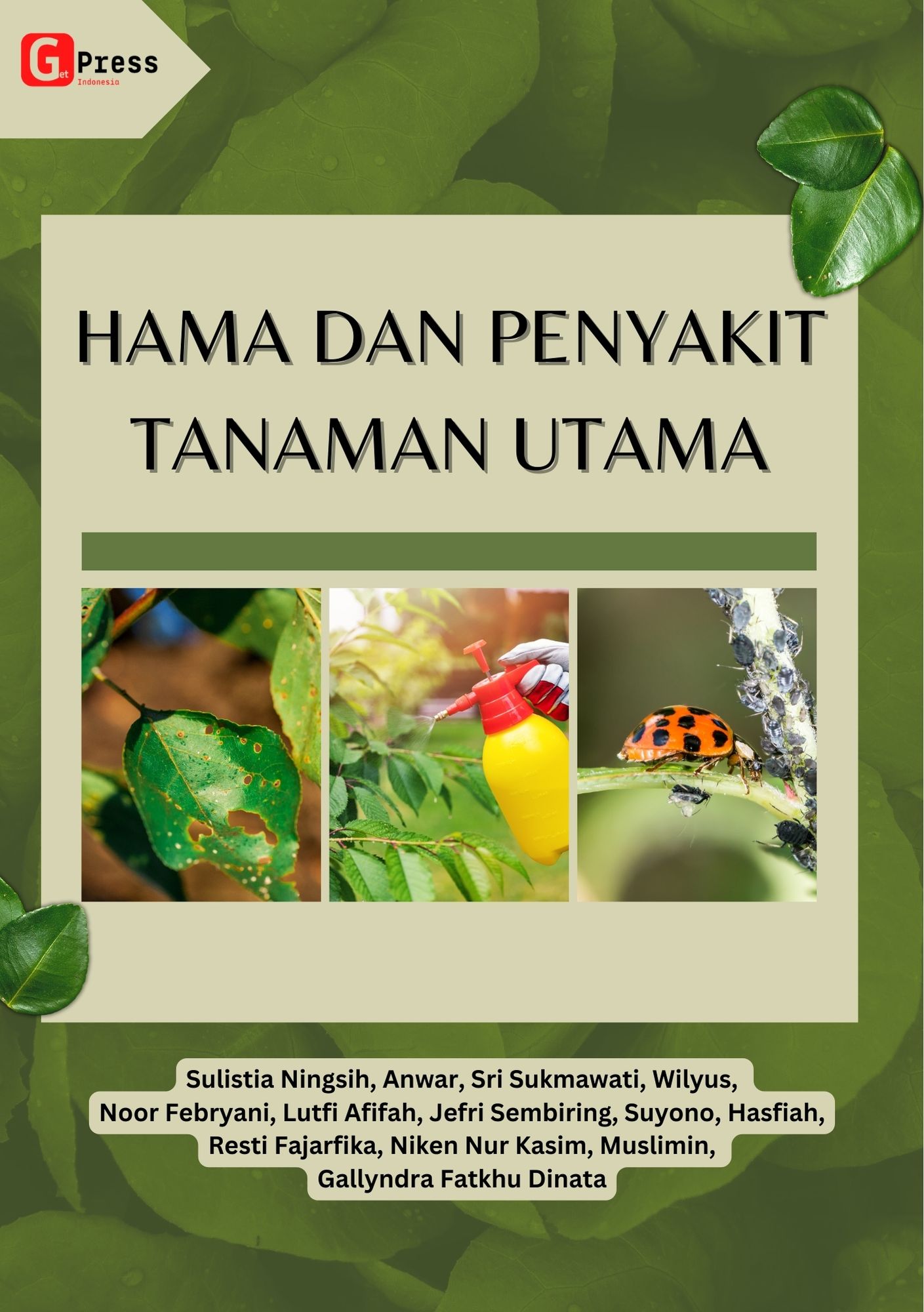 Hama dan Penyakit Tanaman Utama